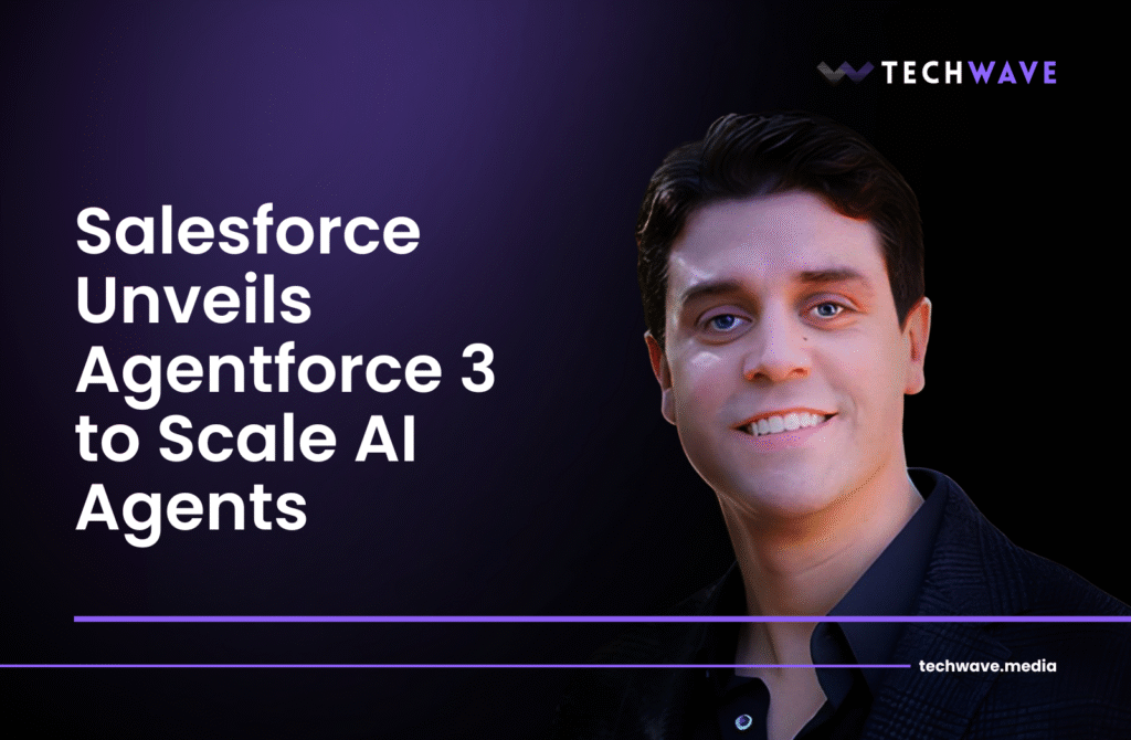 Salesforce Launches Agentforce 3 to Solve the Biggest Blockers to Scaling AI Agents